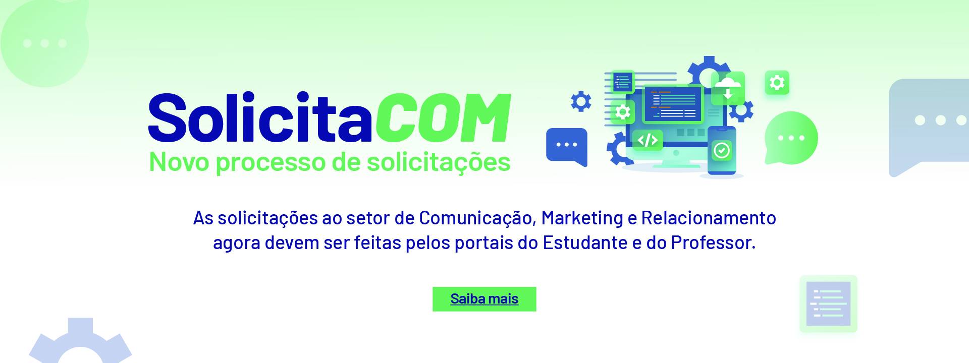 Nova forma de envio de solicitações ao setor de Comunicação, Marketing e Relacionamento